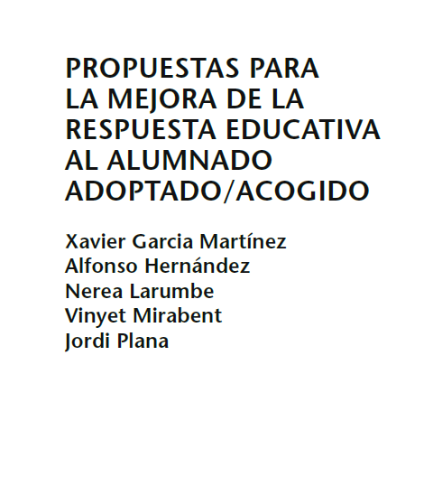 PROPUESTAS PARA LA MEJORA DE LA RESPUESTA EDUCATIVA AL ALUMNADO ADOPTADO/ACOGIDO